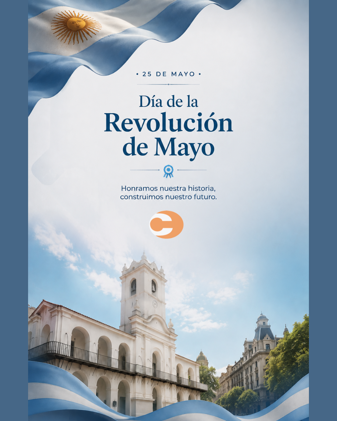 ¡Feliz día de la Patria!